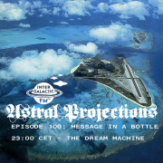 astral projections 100 message in a bottle 