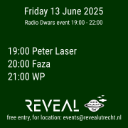 REVEAL Radio Dwars event 13 June 2025 Peter Laser, Faza, WP