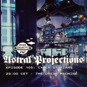 astral projections 105 cyber utopians