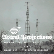 astral projections 105 radio magic evp
