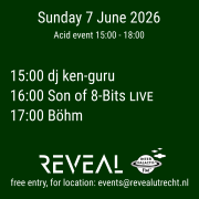 REVEAL Acid event 7 June 2026 dj ken-guru, Son of 8-Bits, Böhm