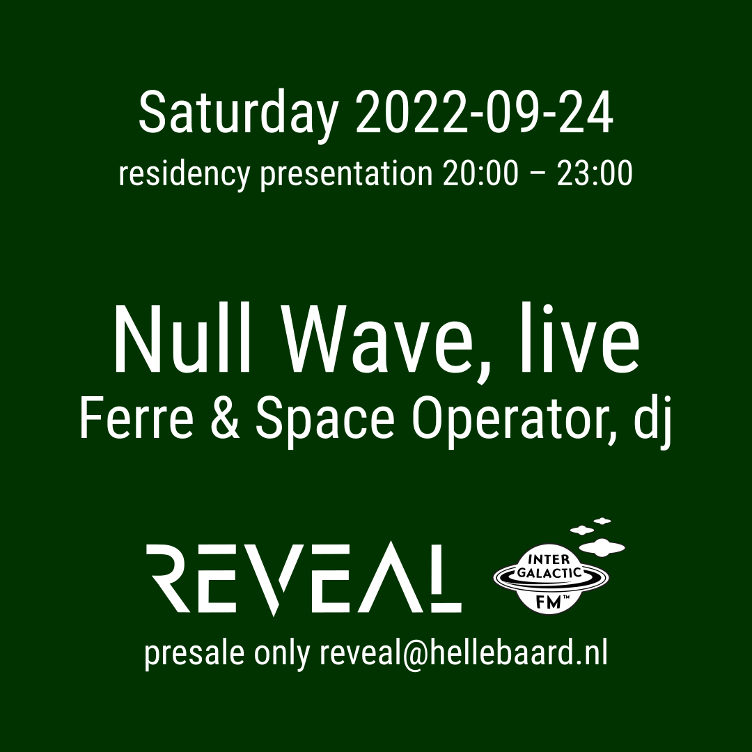 Presentation event 2022-09-24 Null Wave live in REVEAL