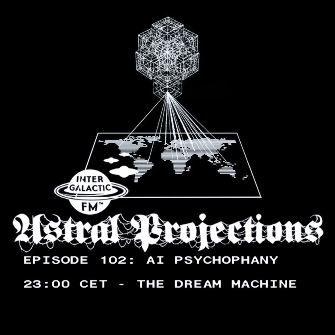 astral projections 102 ai psychophany