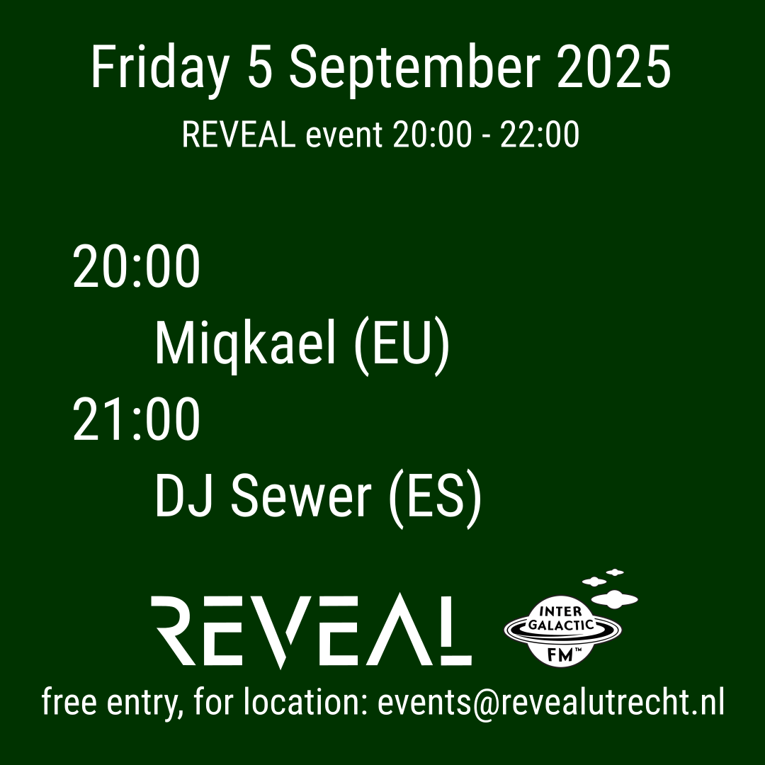 REVEAL event 5 September 2025 Miqkael, DJ Sewer