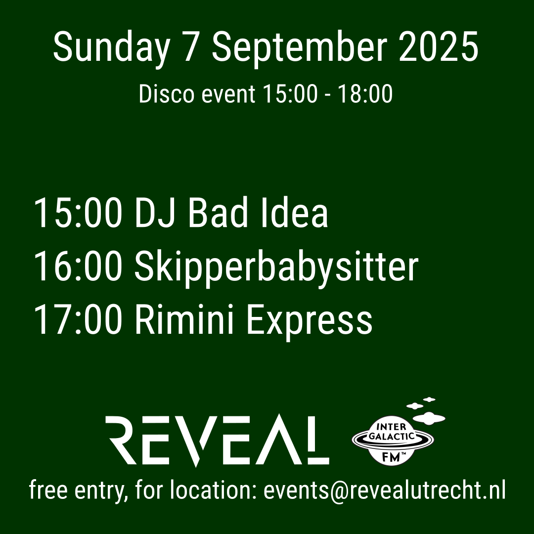 REVEAL Disco event 7 September 2025 DJ Bad Idea, Skipperbabysitter, Rimini Express