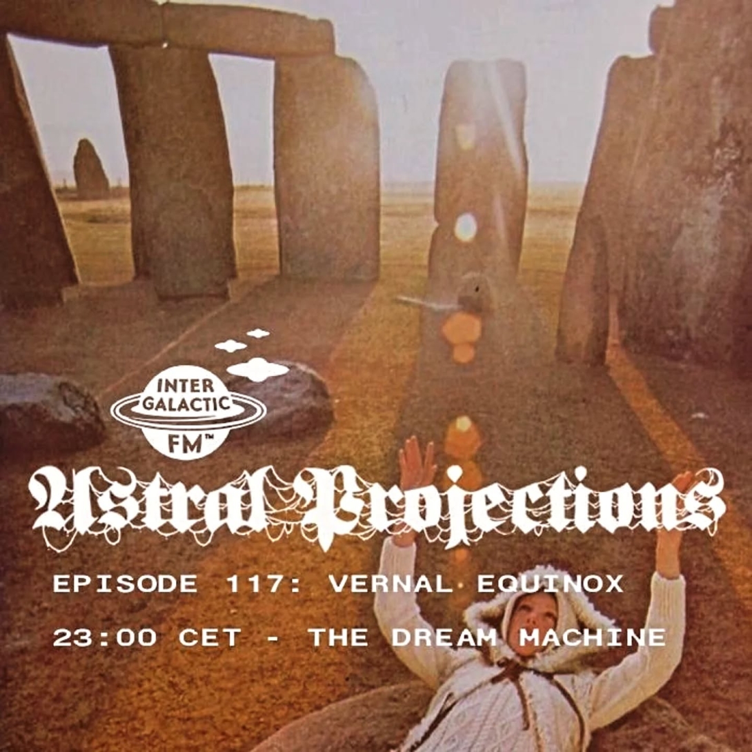 Astral Projections 117 vernal equinox